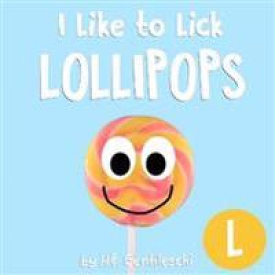 I Like to Lick Lollipops
