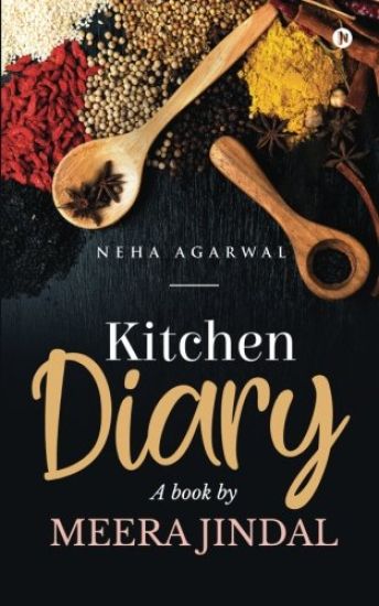 Kitchen Diary- A book by Meera Jindal