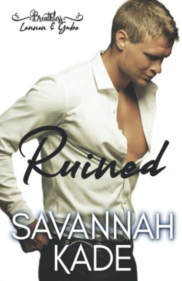 Ruined: Breathless, Georgia #2