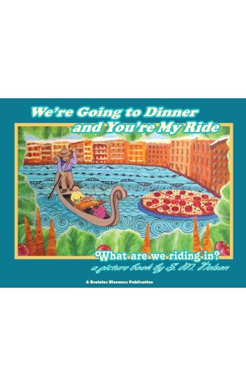 We're Going to Dinner and You're My Ride