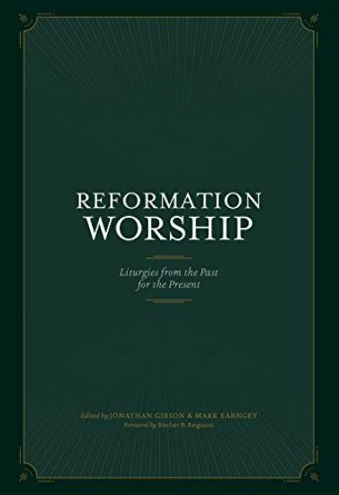 Reformation Worship