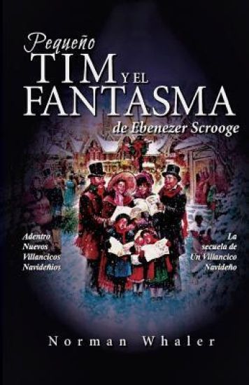 Pequeño Tim y el Fantasma de Ebenezer Scrooge