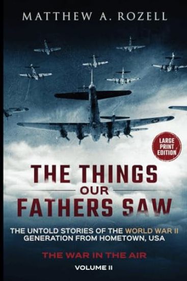 War in the Air-From the Great Depression to Combat LARGE PRINT EDITION