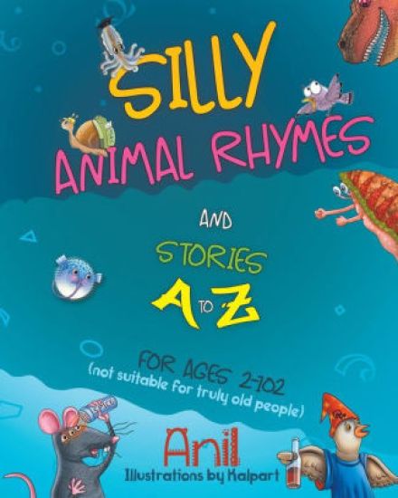 Silly Animal Rhymes and Stories A to Z