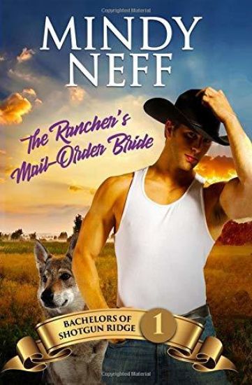 The Rancher's Mail-Order Bride: Small Town Contemporary Romance