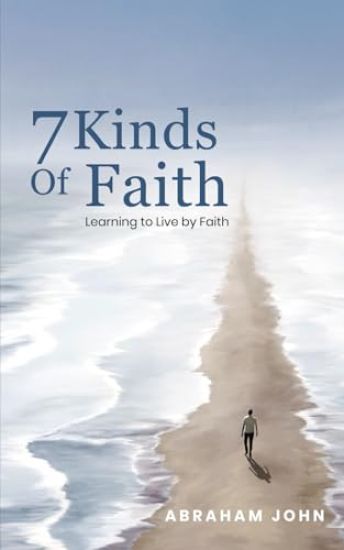 7 Kinds of Faith