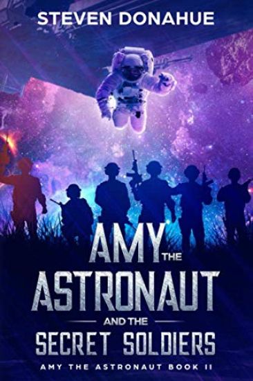 Amy the Astronaut and the Secret Soldiers
