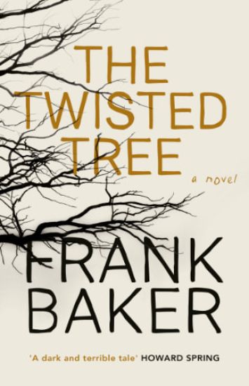 The Twisted Tree (Valancourt 20th Century Classics)