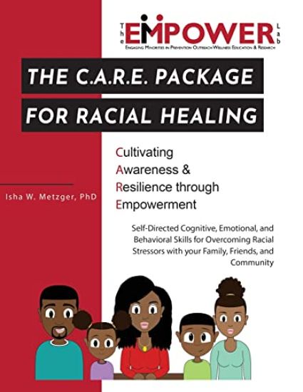 The C.A.R.E. Package for Racial Healing