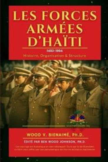 Les Forces Armées d'Haiti (1492-1994)