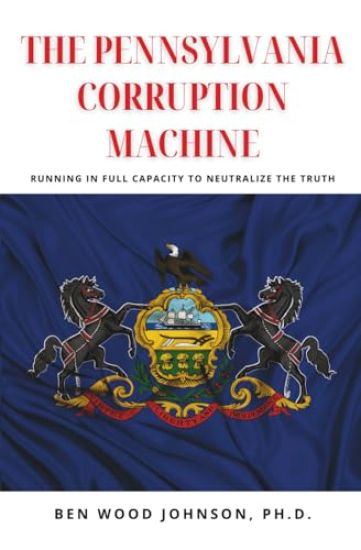 The Pennsylvania Corruption Machine