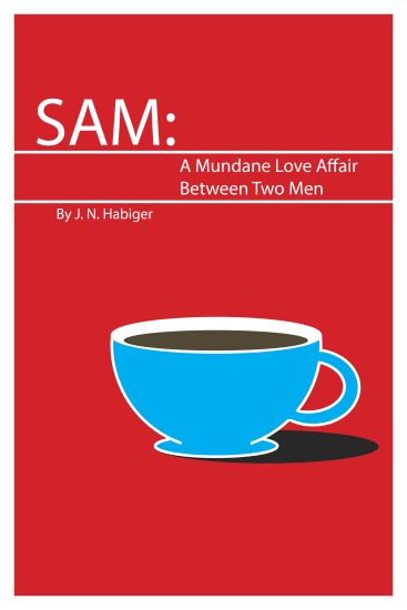 Sam: A Mundane Love Affair Between Two Men