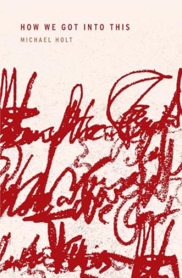 How We Got Into This