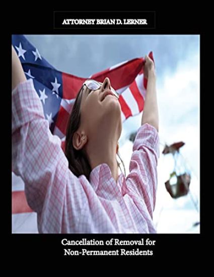 Cancellation of Removal for Non Permanent Residents