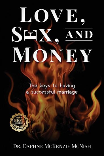 Love, Sex and Money: The Keys to Having a Successful Marriage