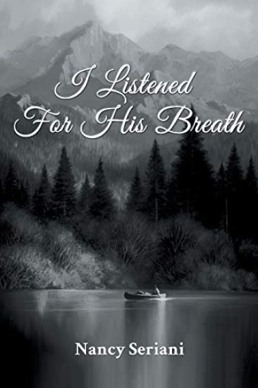 I Listened for His Breath