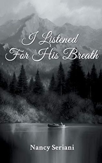 I Listened for His Breath