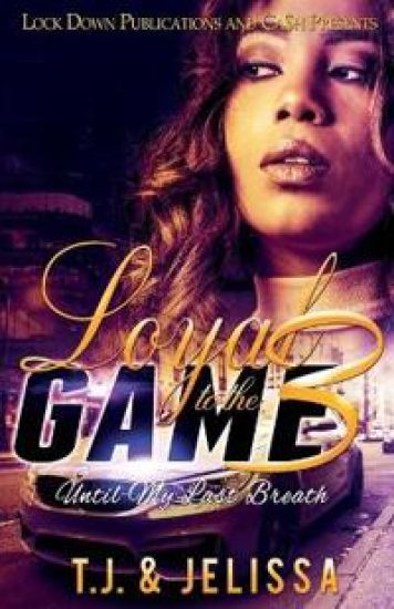 Loyal to the Game 3