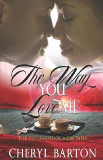 The Way You Love Me