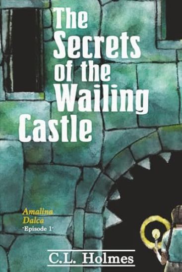 The Secrets of the Wailing Castle