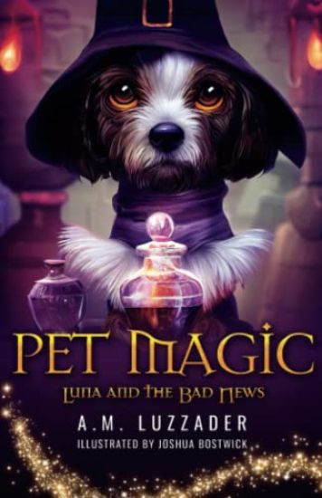 Pet Magic Luna and the Bad News