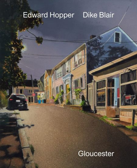 Edward Hopper & Dike Blair: Gloucester