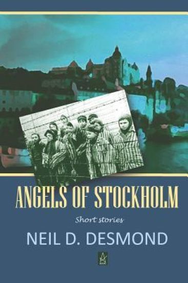 Angels of Stockholm: Short Stories