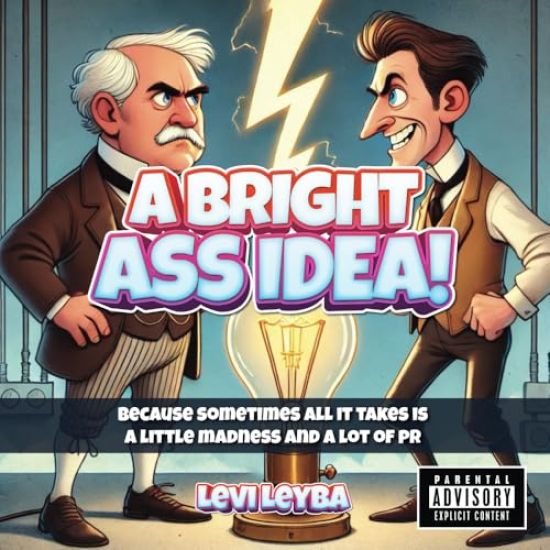A Bright Ass Idea!