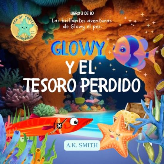 Glowy Y El Tesoro Perdido