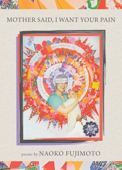 Mother Said, I Want Your Pain