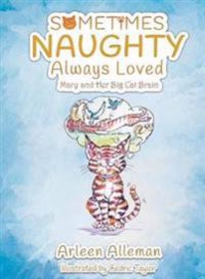 Sometimes Naughty-Always Loved