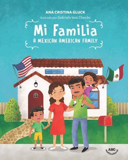 Mi Familia: A Mexican American Family