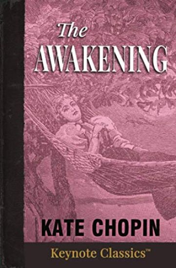 The Awakening (Annotated Keynote Classics)