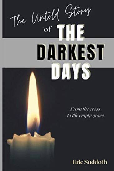 The Untold Story of the Darkest Days