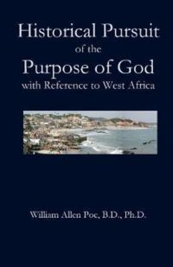 Historical Pursuit of the Purpose of God with Reference to West Africa