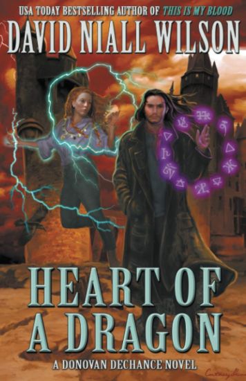 Heart of a Dragon: The DeChance Chronicles Volume One
