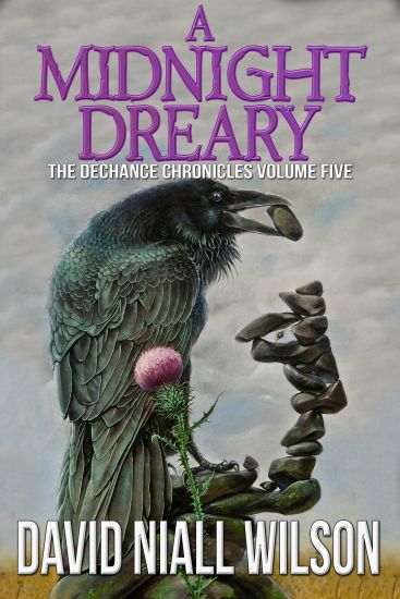 A Midnight Dreary: The Dechance Chronicles Volume Five