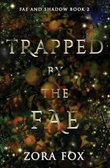 Trapped by the Fae