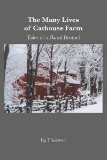 The Many Lives of Cathouse Farm