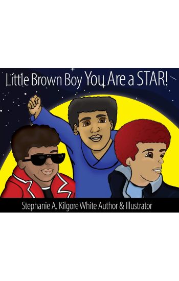 Little Brown Boy You Are a STAR!