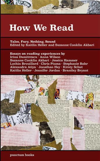 How We Read: Tales, Fury, Nothing, Sound