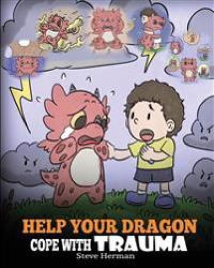 Help Your Dragon Cope with Trauma