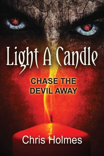 Light a Candle: Chase the Devil Away