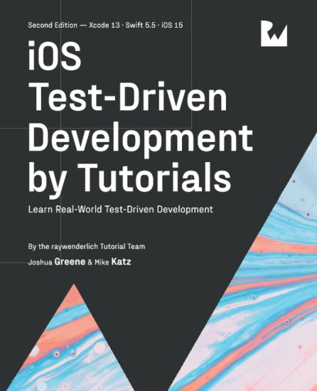 iOS Test-Driven Development (Second Edition)