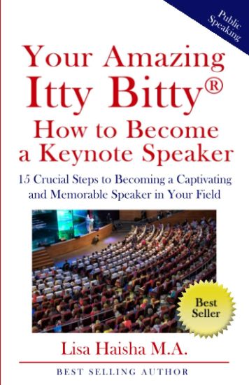 Your Amazing Itty Bitty How To Become A Keynote Speaker