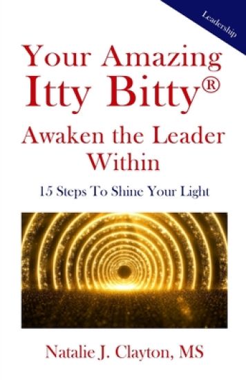 Your Amazing Itty Bitty(R) Awaken the Leader Within Book