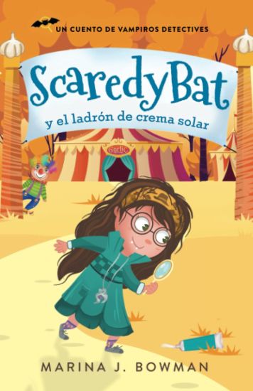 Scaredy Bat y el ladrón de crema solar