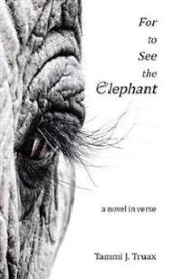 For to See the Elephant