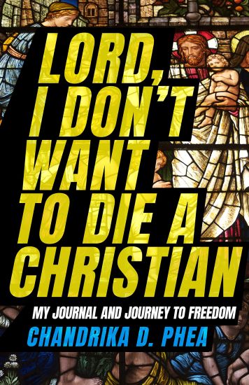 Lord, I Don't Want to Die a Christian