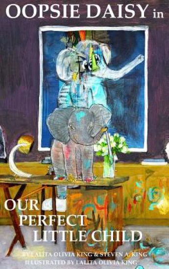 Oopsie Daisy in Our Perfect Little Child